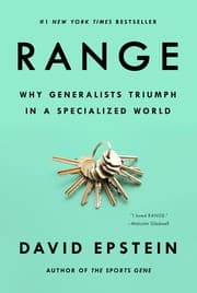 Range: Why Generalists Triumph in a Specialized World cover
